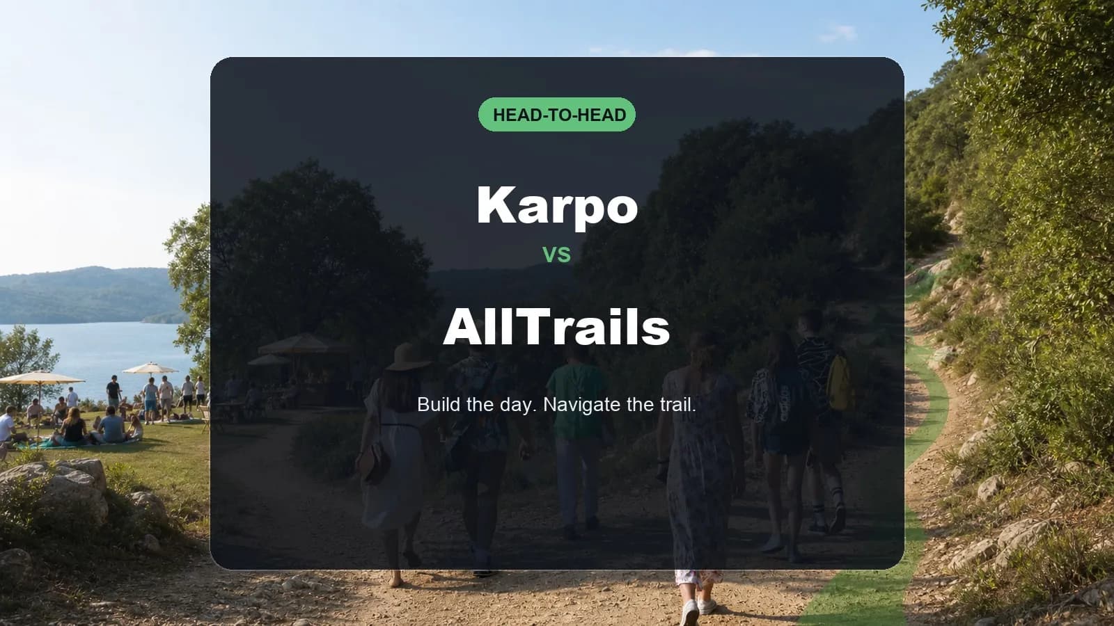 Karpo vs AllTrails: Trail Discovery vs City Sidekick