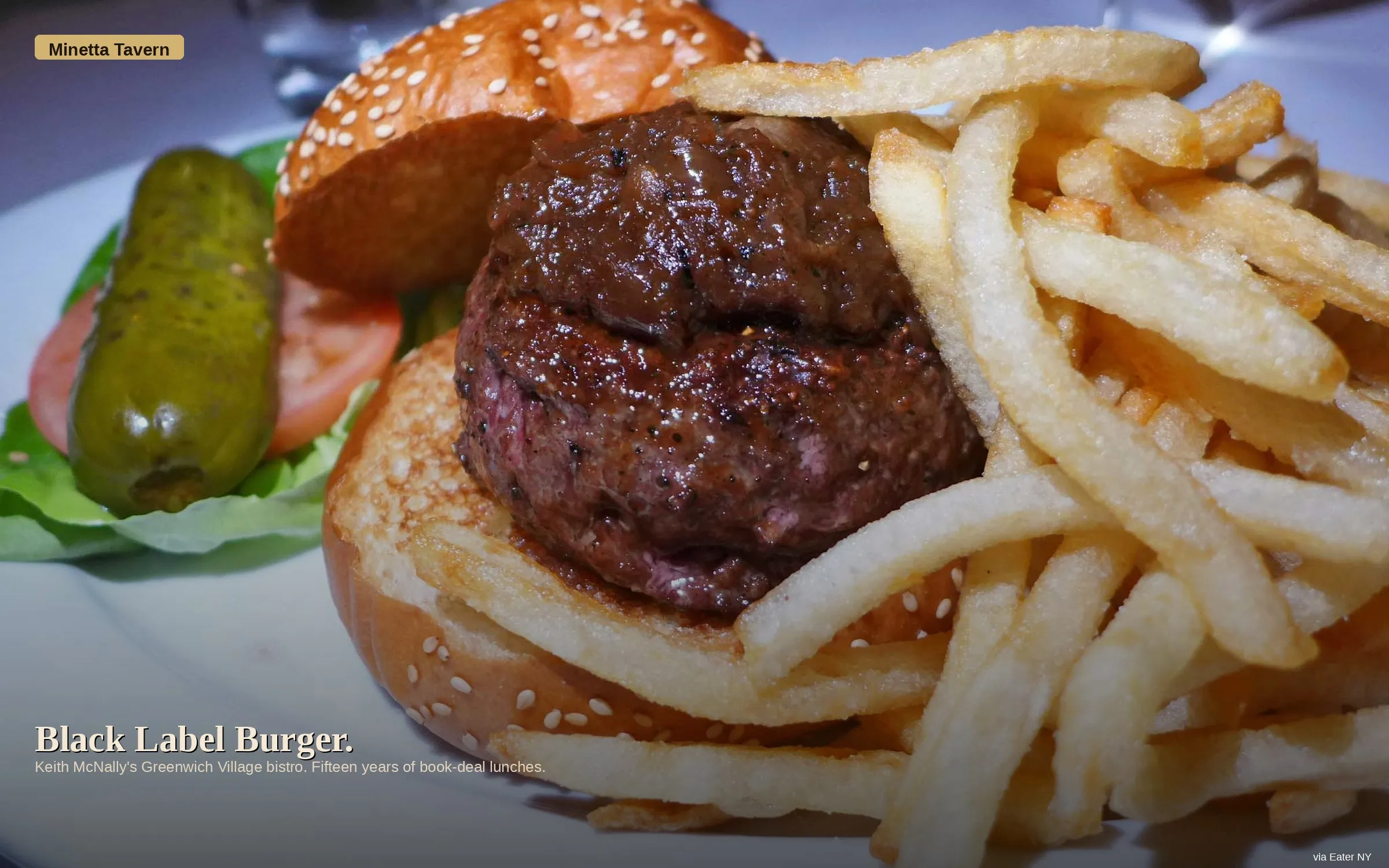 Minetta Tavern — Black Label Burger. Photo via Eater NY.