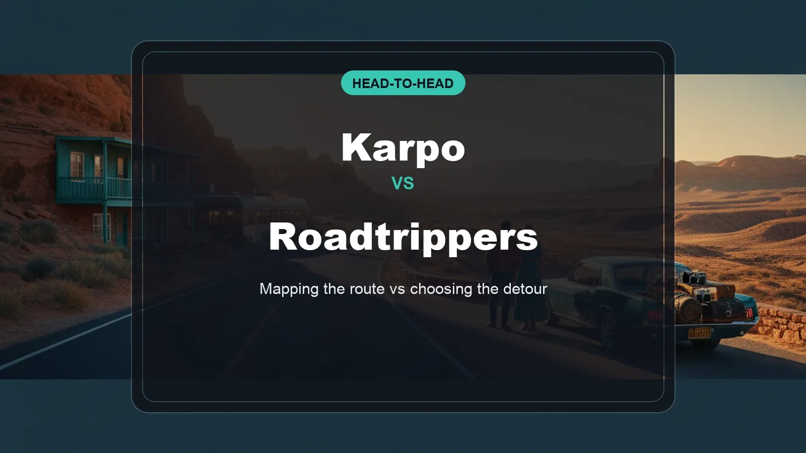 Editorial comparison of Karpo and Roadtrippers