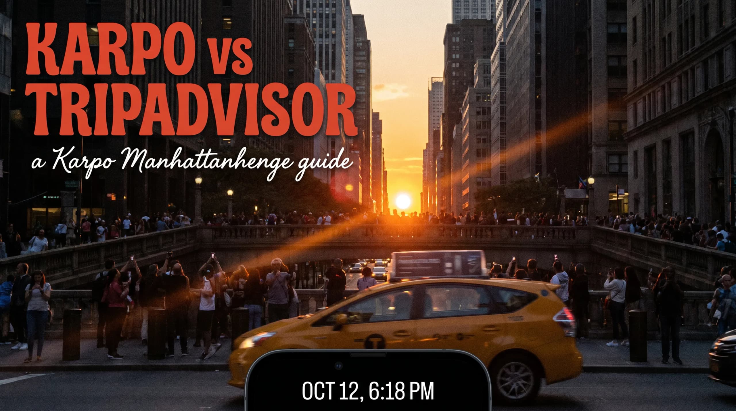 Karpo vs TripAdvisor: A 2 Million-Review Top 10 vs Knowing Where the Sun Hits 42nd Street
