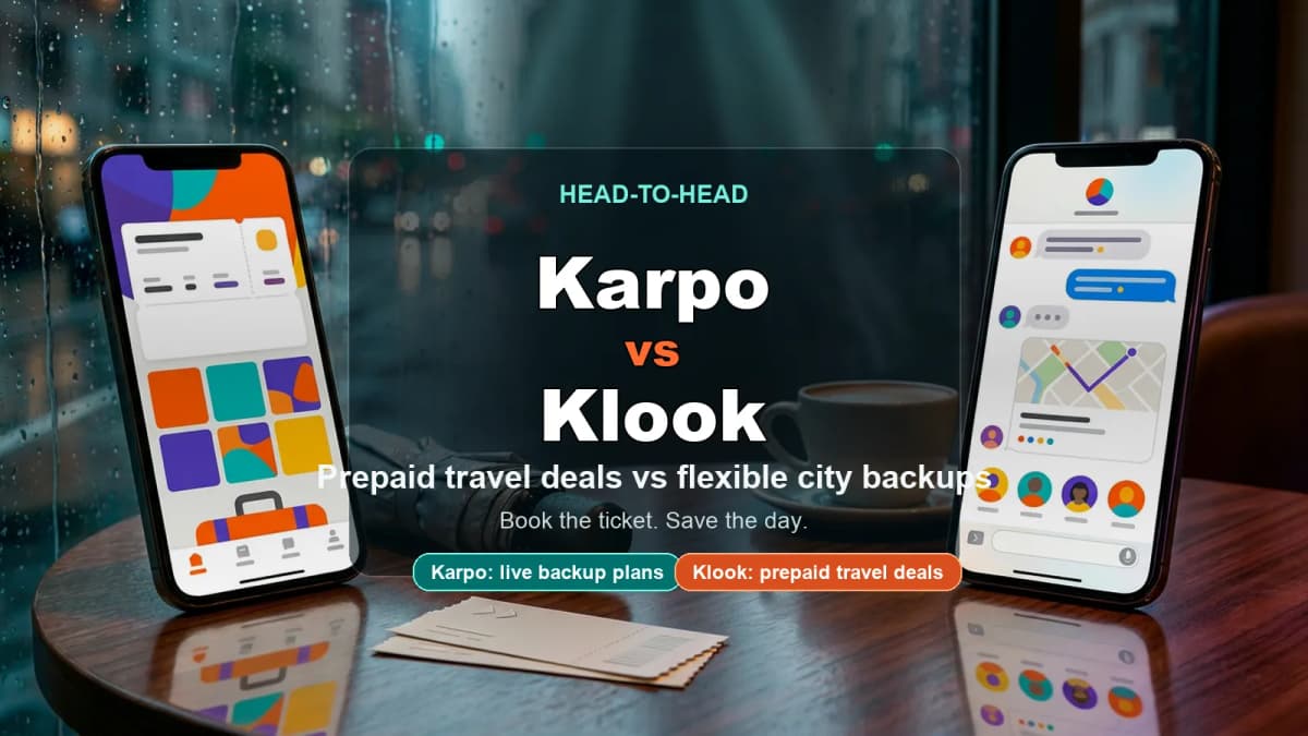 Commercial Karpo vs Klook cover comparing prepaid travel deals with flexible city backup plans