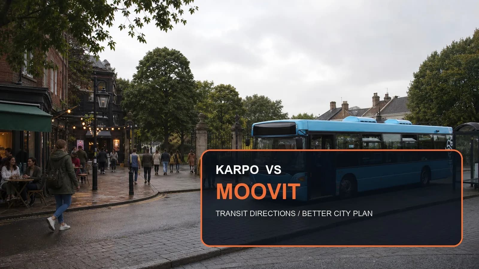 Karpo versus Moovit in a photorealistic city travel comparison.