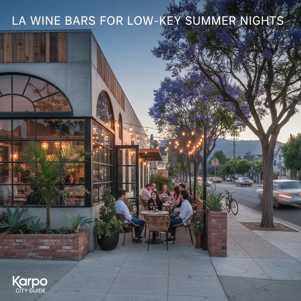 Editorial scene for LA Wine Bars For Low-Key Summer Nights in LA.