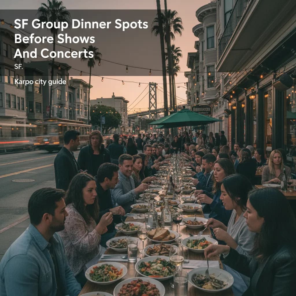 Editorial scene for SF Group Dinner Spots Before Shows And Concerts in SF.